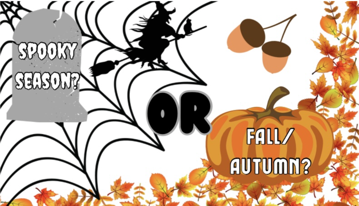 Fall and Autumn or Spooky Season?